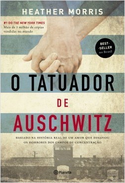 Livro Tatuador de Auschwitz - Morris - Planeta