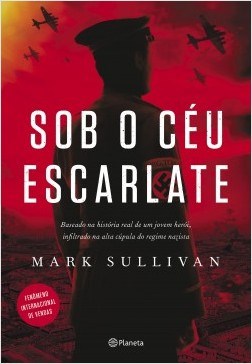 Livro Sob o Céu Escarlate - Sullivan - Planeta