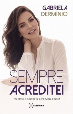 Livro Sempre Acreditei - Derminio