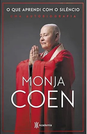 Livro Que Aprendi com o Silencio, O - Monja