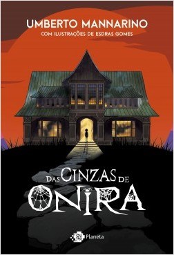 Livro Das Cinzas de Onira - Mannarino