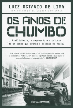 Livro Anos de Chumbo, Os: a Militancia, a Repressao e a Cultura de Um Tempo Que D - Luiz
