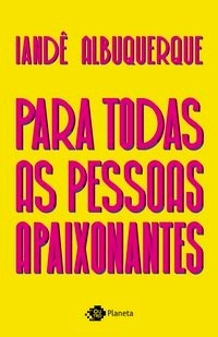 Livro Para Todas as Pessoas Apaixonantes