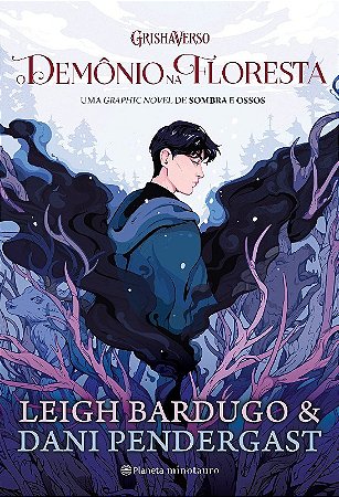 Livro Demonio Na Floresta, O: Uma Graphic Novel de Sombra e Ossos - Bardugo / Pendergast