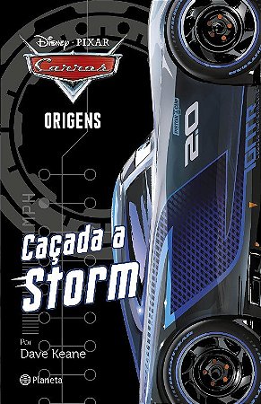 Livro Carros - Origens 2 - Cacada a Storm - Keane
