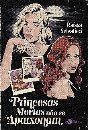 Livro Princesas Mortas Nao se Apaixonam - Selvaticci