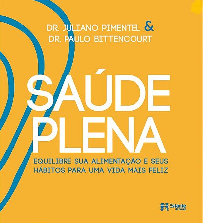Livro Saúde Plena- Pimentel - Novo Século