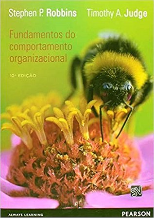 Livro Fundamentos do Comportamento Organizacional - Robbins - Pearson