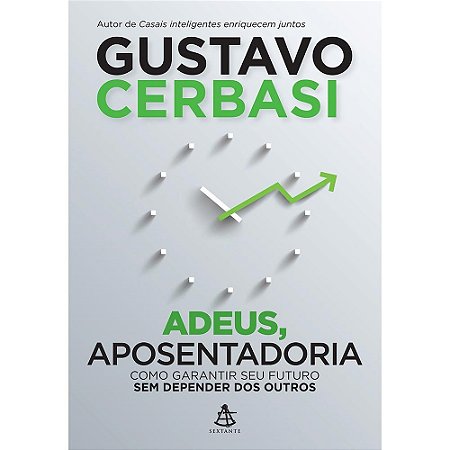 Livro Adeus Aposentadoria