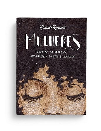 Livro Mulheres - Rossetti - Sextante