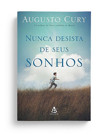 Livro Nunca Desista de Seus Sonhos Augusto Cury