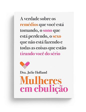 Livro Mulheres em Ebulição - Holland - Sextante