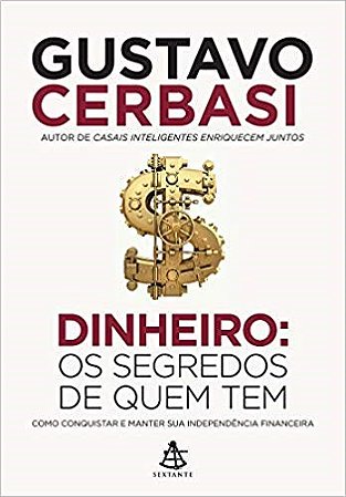 Livro Dinheiro: os Segredos de Quem tem - Cerbasi