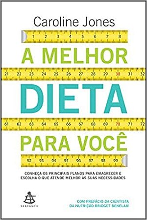 Livro A Melhor Dieta para Você