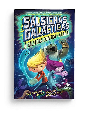 Livro Salsichas Galácticas:  A Salsicha Contra-Ataca - Brallier - Sextante