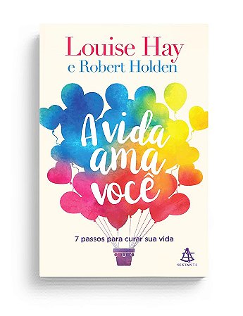 Livro A Vida Ama Você