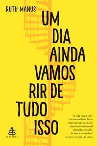 Livro Um Dia Ainda Vamos Rir de Tudo Isso - Manus