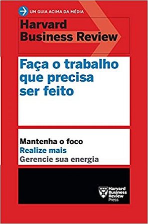 Livro Faca o Trabalho Que Precisa Ser Feito - Review