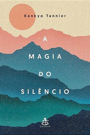 Livro Magia do Silencio, A - Tannier