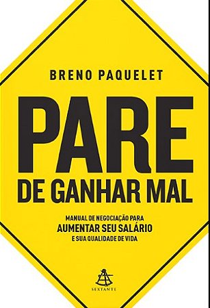 Livro Pare de Ganhar Mal - Paquelet