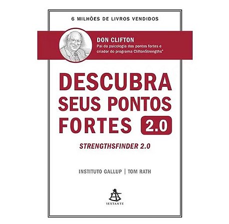 Livro Descubra Seus Pontos Fortes 2.0 - Clifton - Sextante
