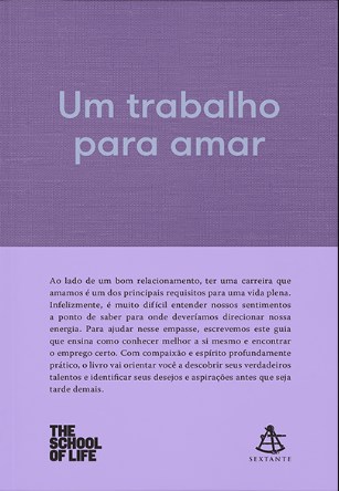 Livro Trabalho para Amar, Um - The School Of Life