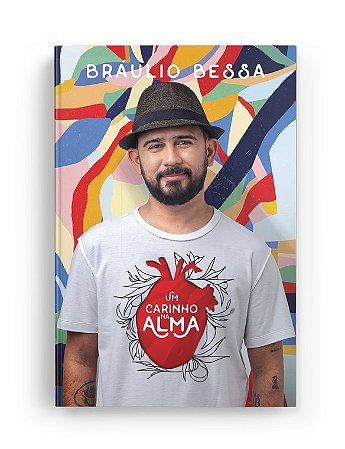 Livro Um Carinho Na Alma  Bráulio Bessa
