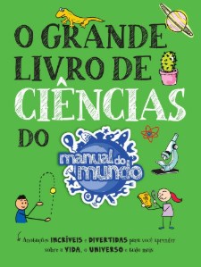 Livro O Grande Livro de Ciências do Manual do Mundo