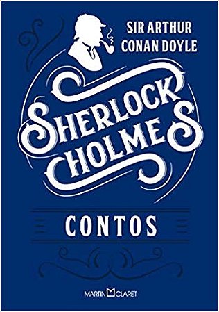 Livro Sherlock Holmes - Contos  Sir Arthur Conan Doyle - Doyle