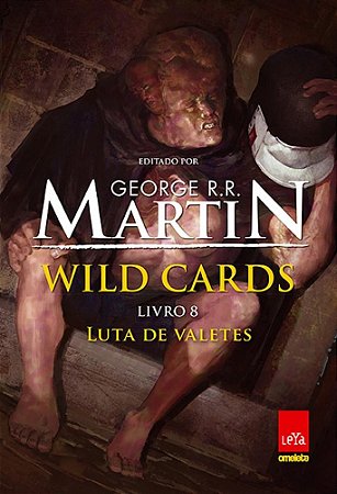 Livro WILD CARDS - LUTA DE VALETES -  8 - LEYA