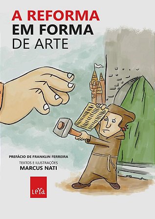 Livro Reforma em Forma de Arte, A - Nati