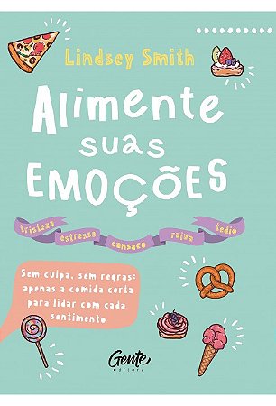 Livro Alimente Suas Emocoes - Smith