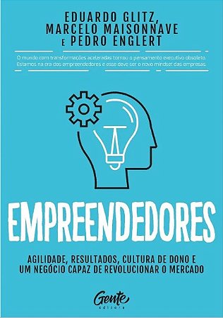 Livro Empreendedores: Agilidade, Resultados, Cultura de Dono e Um Negócio Capaz De Revolucionar
