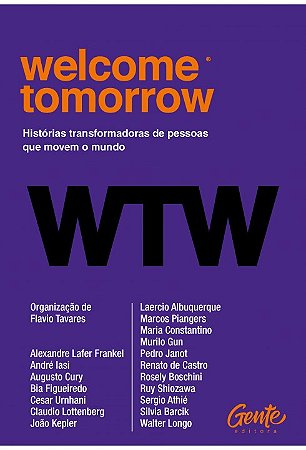 Livro Welcome Tomorrow - Tavares - Gente