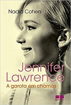 Livro Jennifer Lawrence: a Garota em Chamas - Cohen