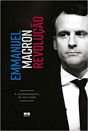 Livro Revolucao - a Autobiografia de Um Lider - Macron