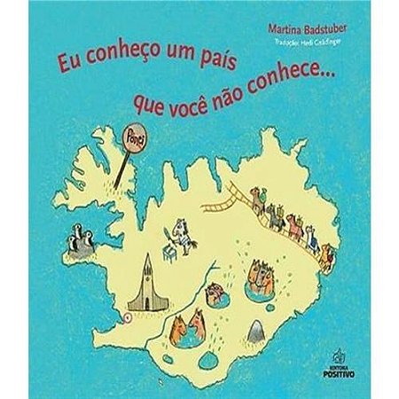 Livro Conheco Um Pais Que Voce Nao Conhece, Eu - Lancamento - Editora positivo