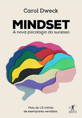 Livro Mindset a Nova Psicologia do Sucesso Dweck