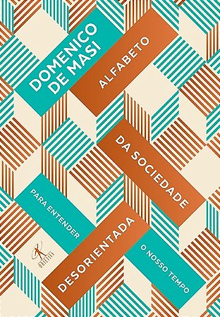 Livro Alfabeto da Sociedade Desorientada: Masi