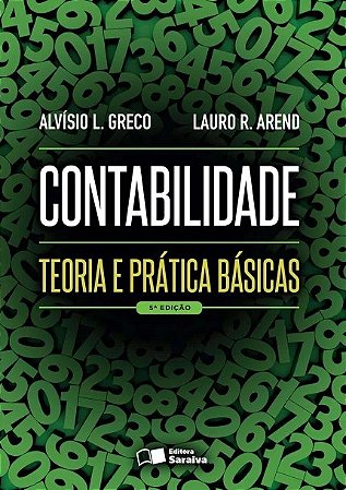Livro Contabilidade: Teoria e Prática Básicas  Arend