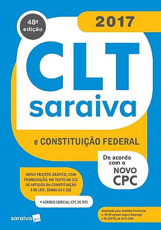 Livro Clt Saraiva e Constituicao Federal - 2017 - Acompanha Clt - Legislacao Sara - Editora Saraiva