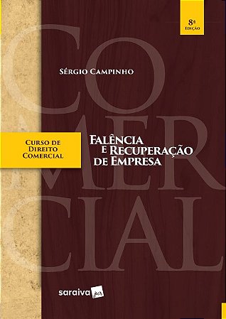 Livro Curso de Direito Comercial - Falencia e Recuperacao de Empresa - Campinho