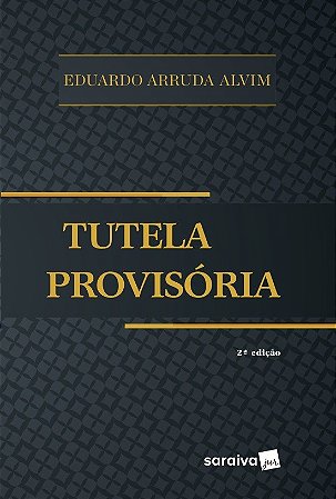 Livro Tutela Provisoria - Alvim