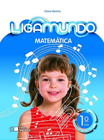 Livro Ligamundo Matematica - 1 ano - Reame - Saraiva