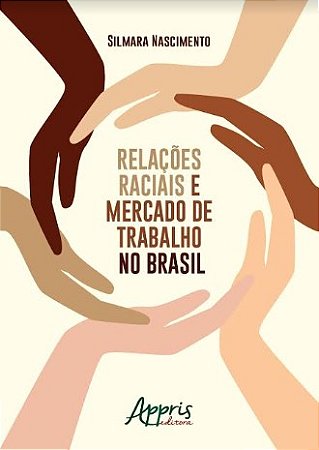 Livro Relacoes Raciais e Mercado de Trabalho No Brasil - Nascimento
