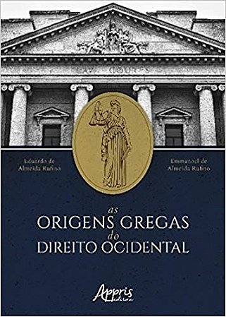 Livro Origens Gregas do Direito Ocidental, as - Rufino