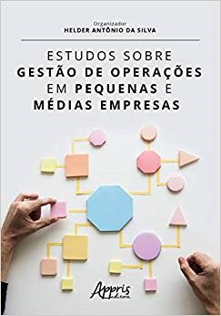 Livro Estudos sobre Gestao de Operacoes em Pequenas e Medias Empresas - Silva
