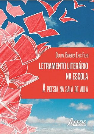 Livro Letramento Literario Na Escola: a Poesia Na Sala de Aula - Enes Filho