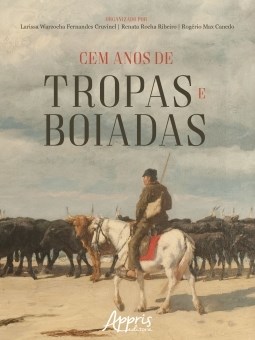 Livro Cem Anos de Tropas e Boiadas