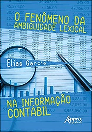 Livro Fenomeno da Ambiguidade Lexical Na Informacao Contabil, O - Garcia